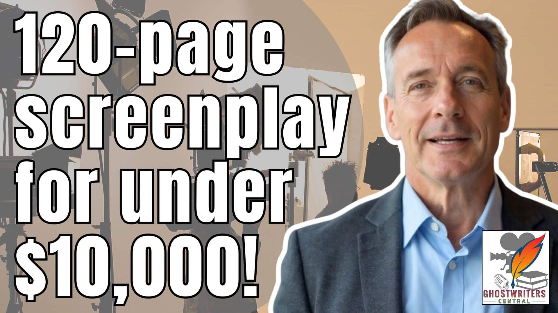 120 Page Screenplay for Under $10,000 Intro