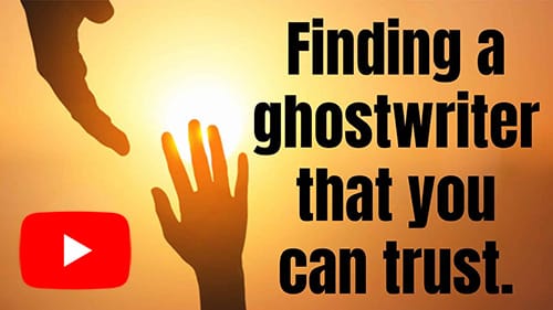 Finding a ghostwriter you can trust