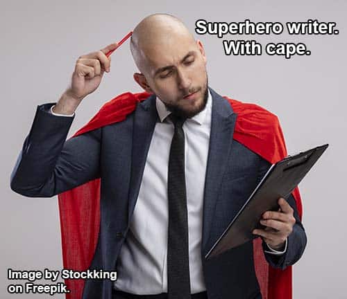 Superhero ghostwriter ready to serve you.